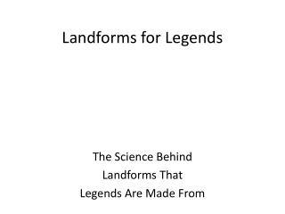 Landforms for Legends