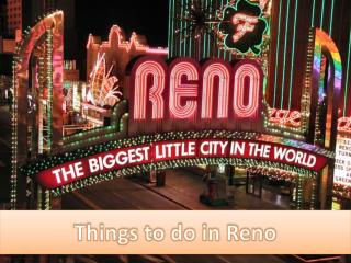 Things to do in Reno