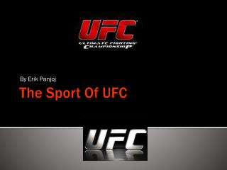 The Sport Of UFC