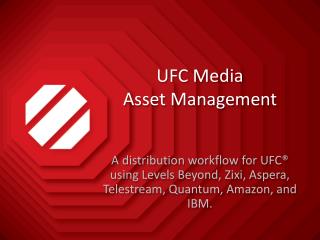 UFC Media Asset Management