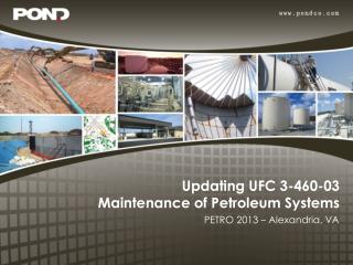 Updating UFC 3-460-03 Maintenance of Petroleum Systems