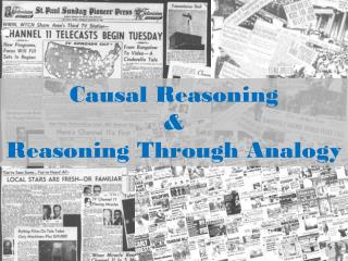 Causal Reasoning &amp; Reasoning Through Analogy