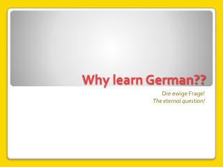 Why learn German??