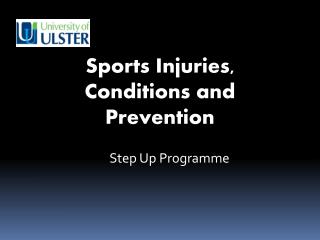 Sports Injuries, Conditions and Prevention