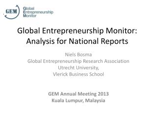 Global Entrepreneurship Monitor: Analysis for National Reports