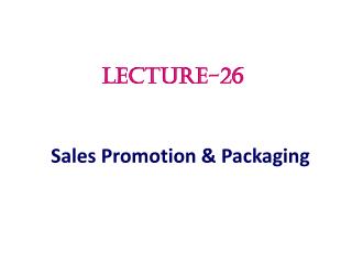 Sales Promotion &amp; Packaging