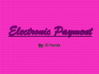 Electronic Payment
