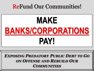 Re Fund Our Communities !
