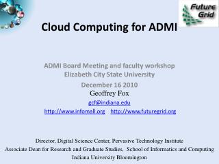 Cloud Computing for ADMI