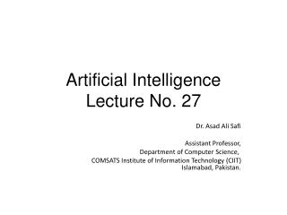 Artificial Intelligence Lecture No. 27