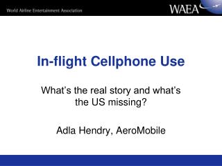 In-flight Cellphone Use