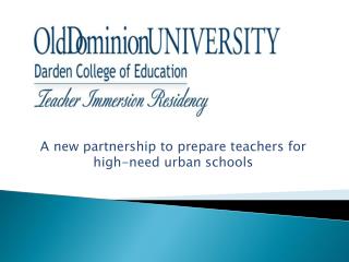 A new partnership to prepare teachers for high-need urban schools