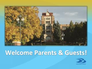 Welcome Parents &amp; Guests!