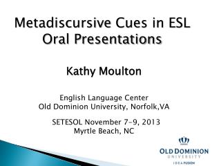 Metadiscursive Cues in ESL Oral Presentations