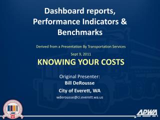 Dashboard reports, Performance Indicators &amp; Benchmarks