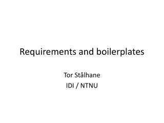 Requirements and boilerplates