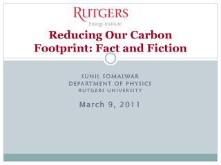 Reducing Our Carbon Footprint: Fact and Fiction
