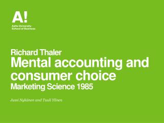 Richard Thaler Mental accounting and consumer choice Marketing Science 1985