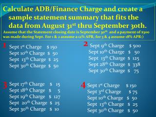 Calculate ADB/Finance Charge and create a sample statement summary that fits the data from August 31 st thru September