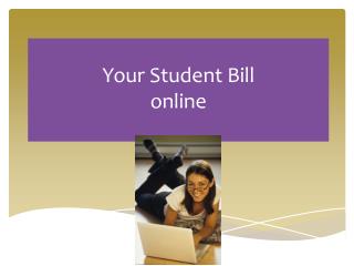 Your Student Bill online