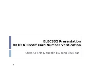 ELEC332 Presentation HKID &amp; Credit Card Number Verification