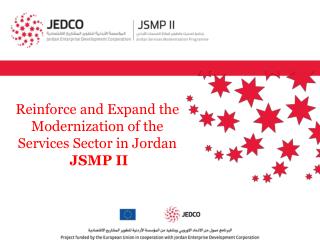 Reinforce and Expand the Modernization of the Services Sector in Jordan JSMP II