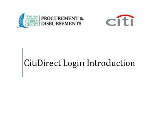 CitiDirect Login : Go to https://www.globalmanagement.citidirect.com/sdng/login/login.do and bookmark this page for