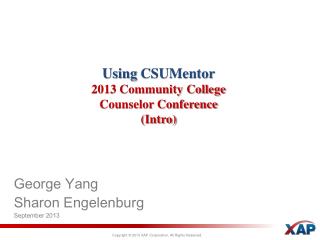 Using CSUMentor 2013 Community College Counselor Conference (Intro)