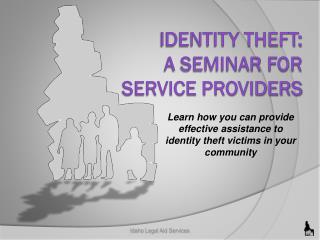 Identity theft: a seminar for service providers