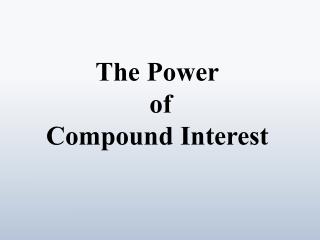 The Power of Compound Interest