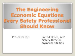 The Engineering Economic Equations Every Safety Professional Should Know