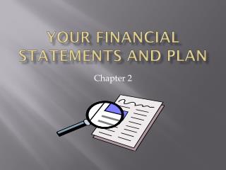 Your Financial Statements and Plan