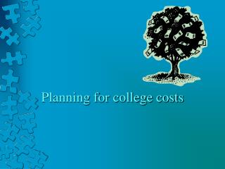 Planning for college costs