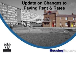 Update on Changes to Paying Rent &amp; Rates