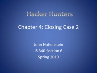 Chapter 4: Closing Case 2