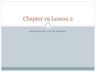 Chapter 19 Lesson 2