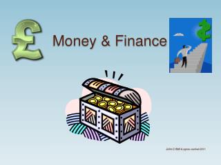 Money &amp; Finance
