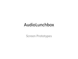 AudioLunchbox