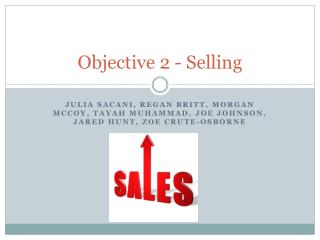 Objective 2 - Selling