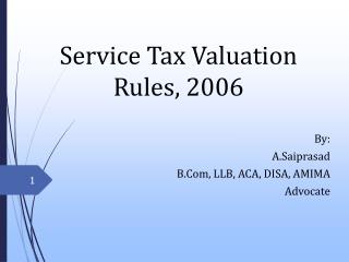 Service Tax Valuation Rules, 2006