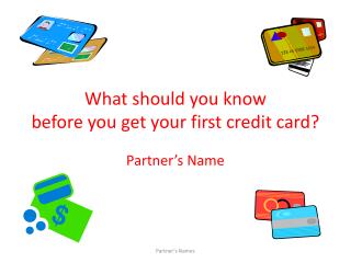 What should you know before you get your first credit card?