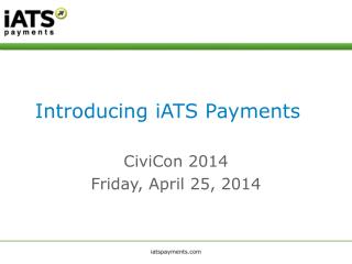 Introducing iATS Payments