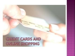 Credit Cards and Online Shopping
