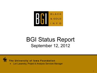 BGI Status Report September 12, 2012