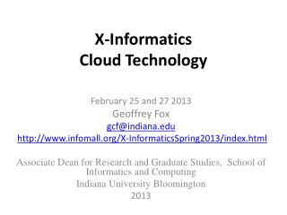 X-Informatics Cloud Technology