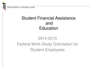 Student Financial Assistance and Education