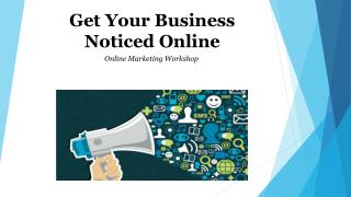 Get Your Business Noticed Online