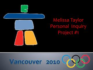 Melissa Taylor Personal Inquiry Project #1