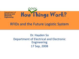 RFIDs and the Future Logistic System