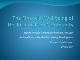 The Financial Wellbeing of the Birmingham Community